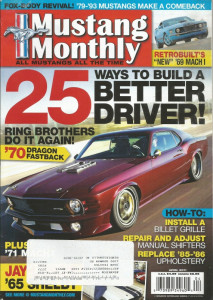 MUSTANG MONTHLY 2011 APR - DRAGON, LENO & HIS GT350, RETROBUILT
